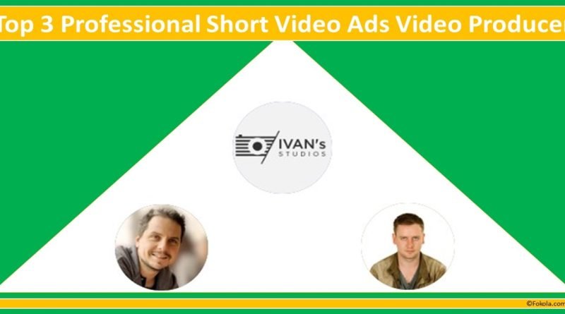 Hire Top 3 Professional Short Video Ads Video Producer in 2022